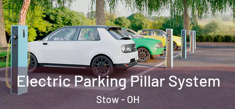  Electric Parking Pillar System Stow - OH