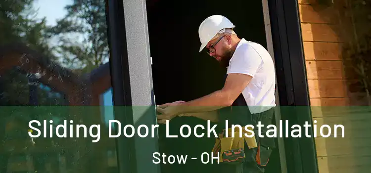 Sliding Door Lock Installation Stow - OH