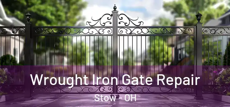 Wrought Iron Gate Repair Stow - OH